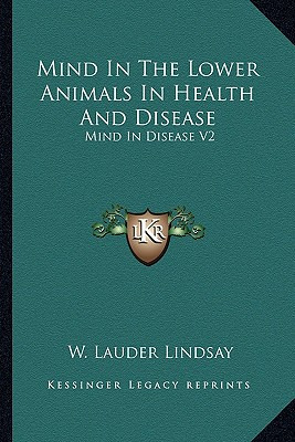 Libro Mind In The Lower Animals In Health And Disease: Mi...