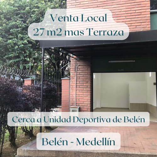 Venta Local Comercial  Cerca A Unidad Deportiva De Belén. Alquilado