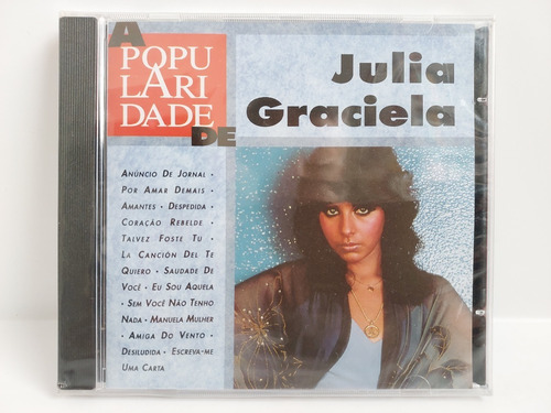 Julia Graciela _ A Popularidade _ Cd Lacrado