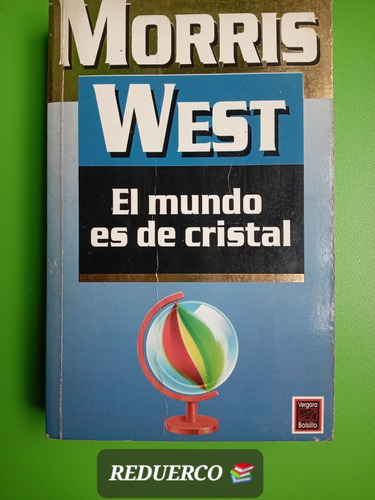 El Mundo Es De Cristal Morris West 