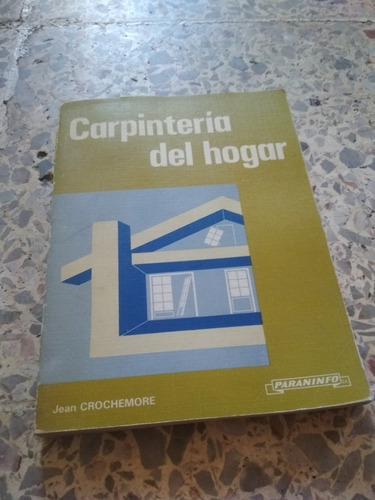 Carpintería Del Hogar Jean Crochemore