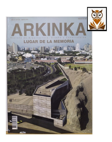 Arkinka N° 174  Proyecto Lugar De La Memoria - Arquitectura