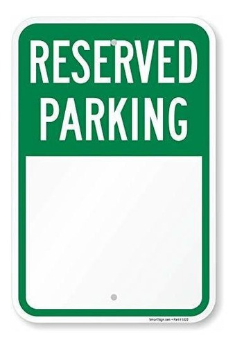 Smartsign Aluminio Signo, Leyenda Blank Parking Reservado, 1