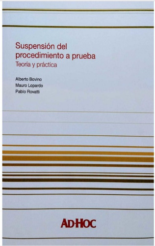 Bovino Suspensión Del Procedimiento Penal A Prueba 