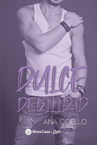 Dulce Debilidad (libro Original)