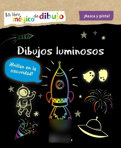 Mi Libro Mágico De Dibujo. Dibujos Luminosos 