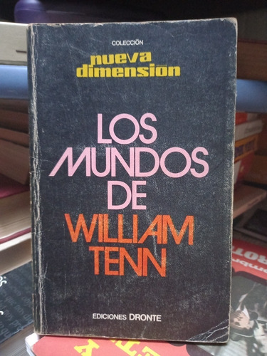 Los Mundos De William Tenn. 