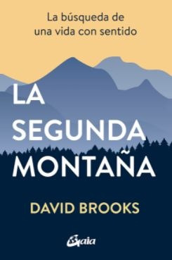 Segunda Montaña La - David Brooks