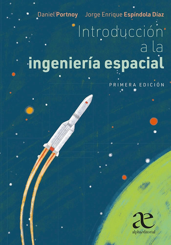 Introduccion A La Ingenieria Espacial  1ed.