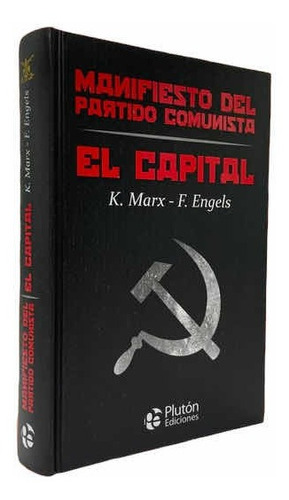 Manifiesto Partido Comunista & El Capital / Marx Y Engels