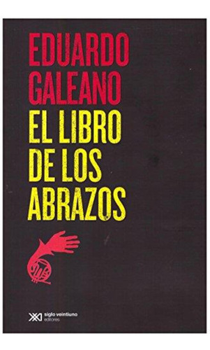 Libro De Los Abrazos, El