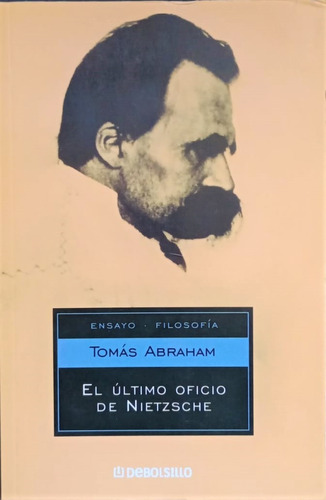 Ultimo Oficio De Nietzsche El - Tomas Abraham