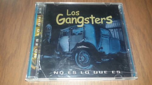 Los Gangsters No Es Lo Que Es 2cd 