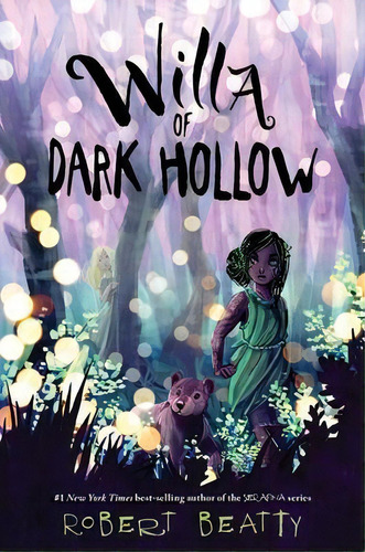 Willa Of Dark Hollow, De Robert Beatty. Editorial Disney-hyperion, Tapa Dura En Inglés