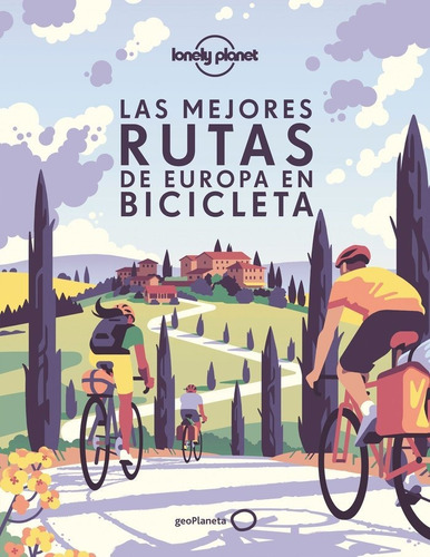 Libro Las Mejores Rutas De Europa En Bicicleta