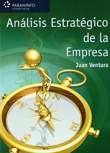 Anãâ¡lisis Estratãâ©gico De La Empresa, De Ventura Victoria, Juan., Vol. 1. Editorial Ediciones Paraninfo, S.a, Tapa Blanda En Español