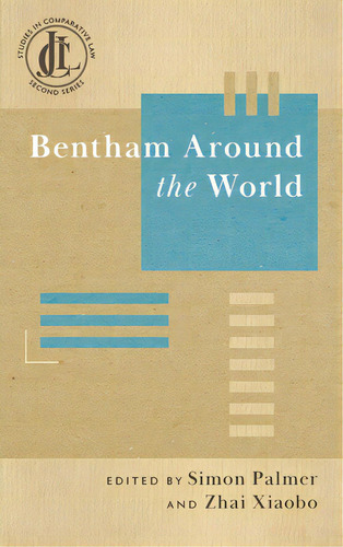 Bentham Around The World, De Palmer, Simon. Studies In Comparative Law, Second Series, Vol. 1. Editorial Lightning Source Inc, Tapa Dura En Inglés