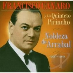 Francisco Canaro Nobleza De Arrabal 1937-41 Cd / Kktus