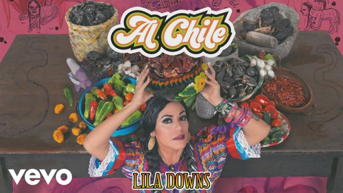 Lila Downs Al Chile Cd Sellado / Kktus