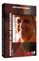 Comprar Memorias De Um Brasileiro - Vol. 01: Memorias De Um Brasileiro - Vol. 01, De Sequeira, Bemvindo. Biografias, Vol. Literatura. Editorial Kotter Editorial, Tapa Mole, Edición Literatura En Português, 20