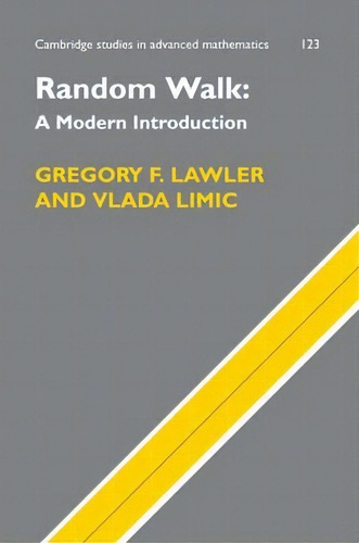 Random Walk: A Modern Introduction, De Gregory F. Lawler. Editorial Cambridge University Press, Tapa Dura En Inglés