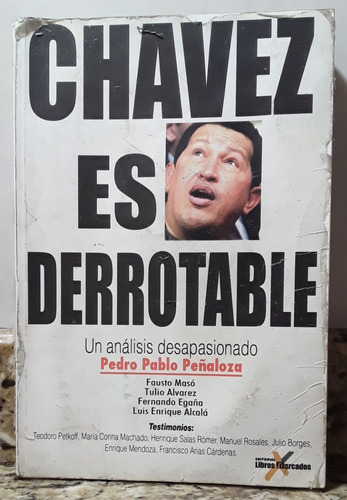 Libro Chavez Es Derrotable - Pedro Pablo Peñaloza