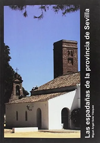 Las Espadañas De La Provincia De Sevilla