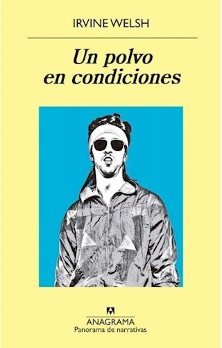 Un Polvo Con Condiciones - Welsh Irvine (libro)