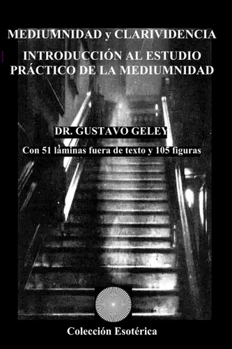 Libro: Mediumnidad Y Clarividencia: Introducción Al Estudio