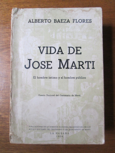 Vida De Jose Marti Alberto Baeza Flores