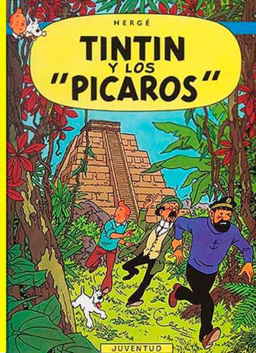 Las Aventuras De Tintín 23 Y Los Picaros - Hergé Juventud