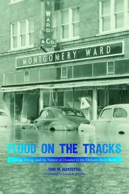 Libro Flood On The Tracks : Living, Dying, And The Nature...