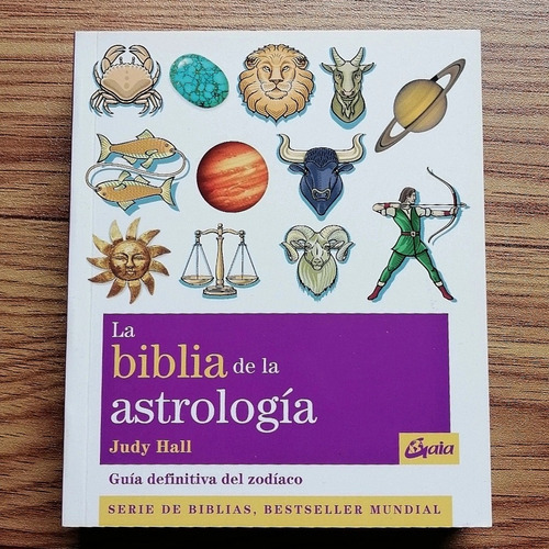 La Biblia De La Astrologia - Judy Hall