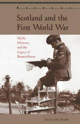 Scotland And The First World War, De Gill Plain. Editorial Bucknell University Press, Tapa Blanda En Inglés