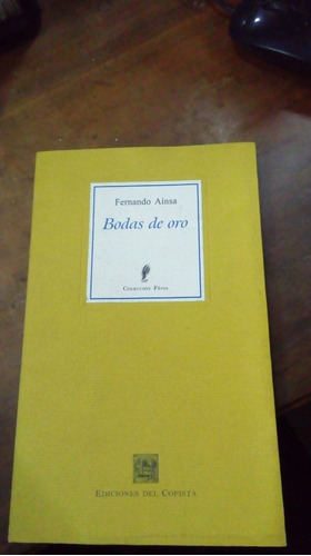 Libro Bodas De Oro   Fernando Ainsa