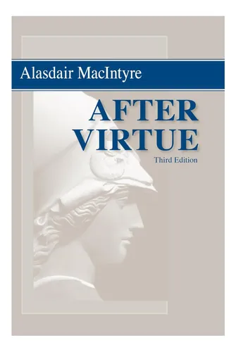 comprar Libro: Después De La Virtud: Un Estudio De Teoría Moral, Ter