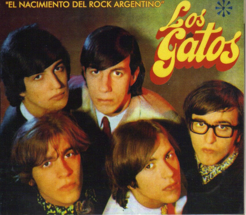 Los Gatos - El Nacimiento Del Rock Argentino - Ed. Mexicana