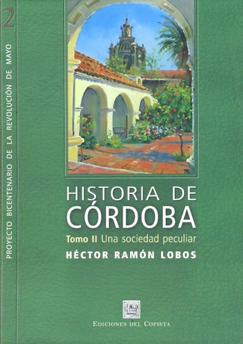 Ii Historia De Córdoba - Lobos, Héctorramón