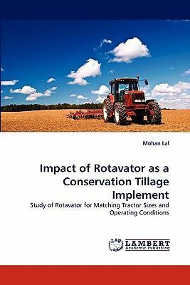 Libro Impact Of Rotavator As A Conservation Tillage Imple...