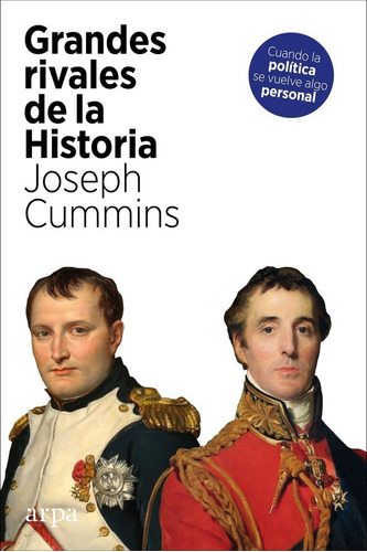 Grandes Rivales De La Historia, De Cummins, Joseph. Editorial Arpa Editores, Tapa Blanda En Español