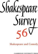 Comprar Shakespeare Survey: Shakespeare And Comedy Volume 56 - Pe...
