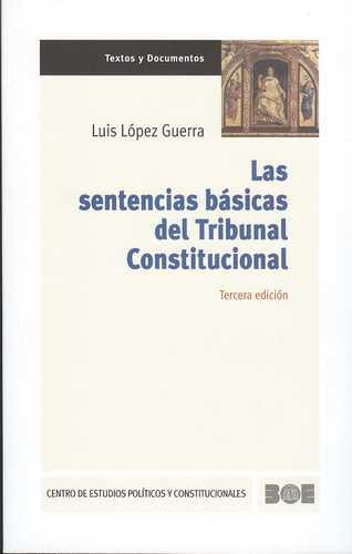 Libro Sentencias Básicas Del Tribunal Constitucional, Las