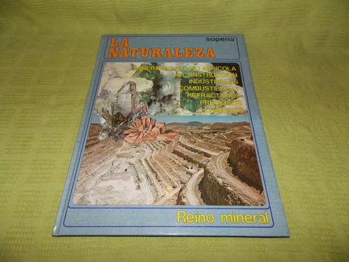 La Naturaleza / Minerales: De Uso Agrícola  - Sopena 