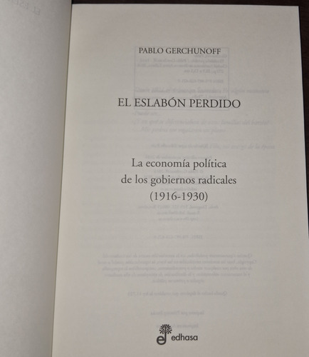 Pablo Gerchunoff El Eslabón Perdido Editorial Edhasa
