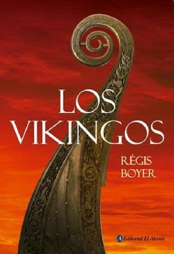 Libro - Vikingos, Los - Régis Boyer