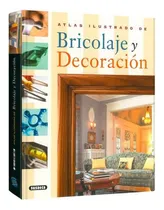 Comprar Bricolaje Y Decoración - Atlas Ilustrado ..