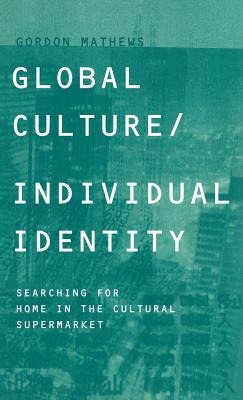 Libro Global Culture/individual Identity: Searching For H...