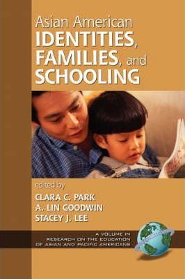 Libro Asian American Identities, Families And Schooling -...