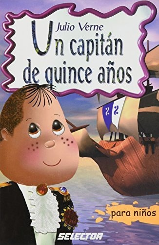 Libro : Un Capitan De Quince Anos - Julio Verne