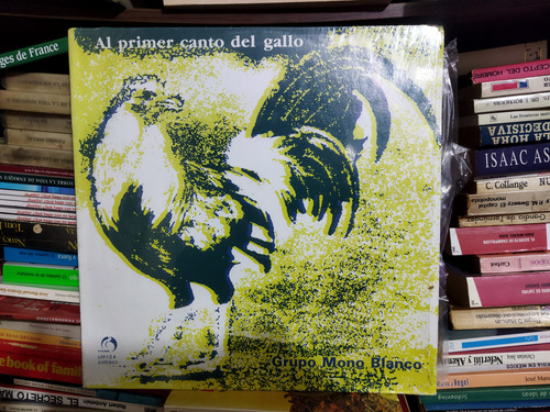 Lp Grupo Mono Blanco  Al Primer Canto Del Gallo